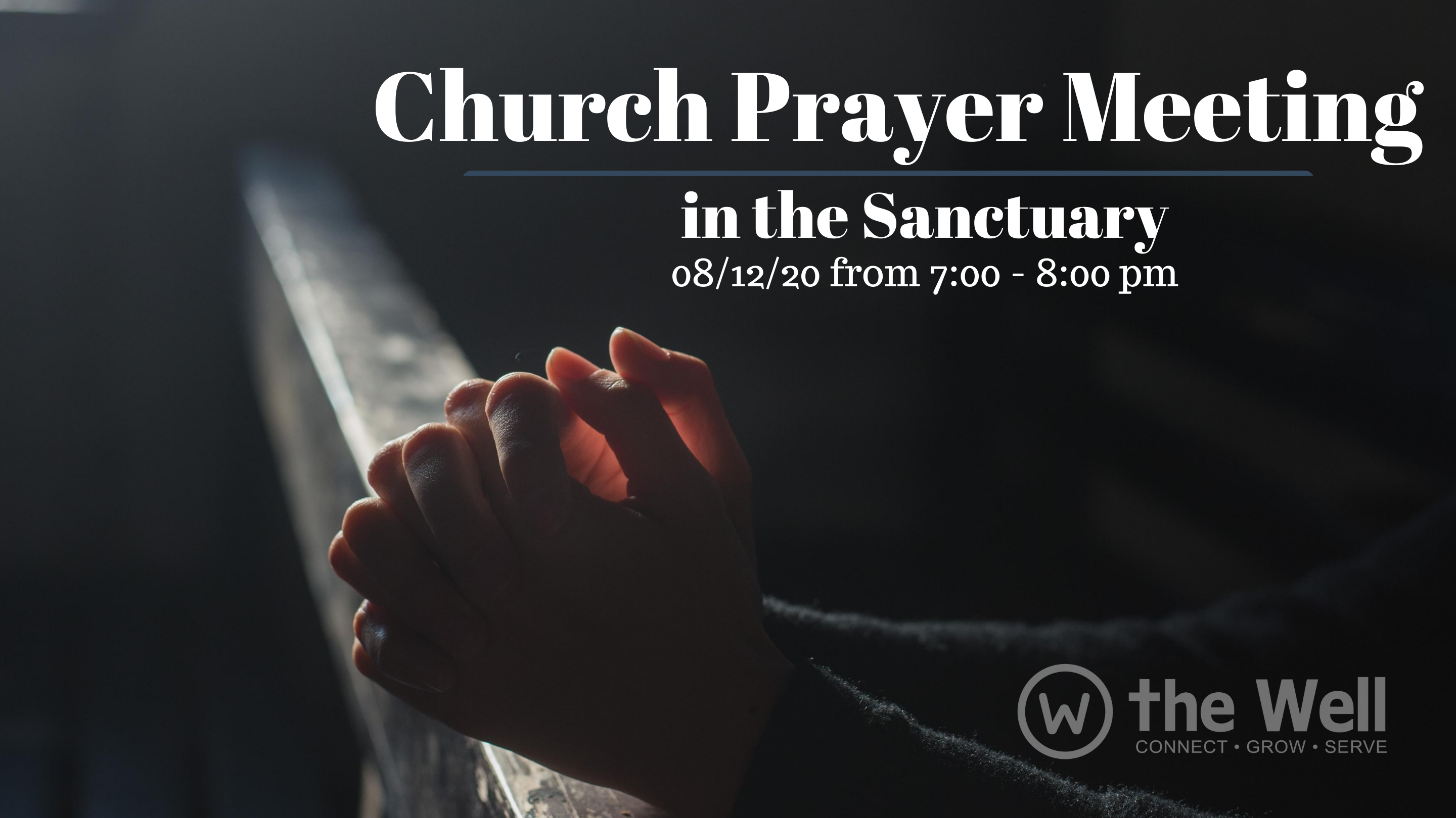 Prayer Meeting August 12th in the Sanctuary - church in Yucaipa CA l ...